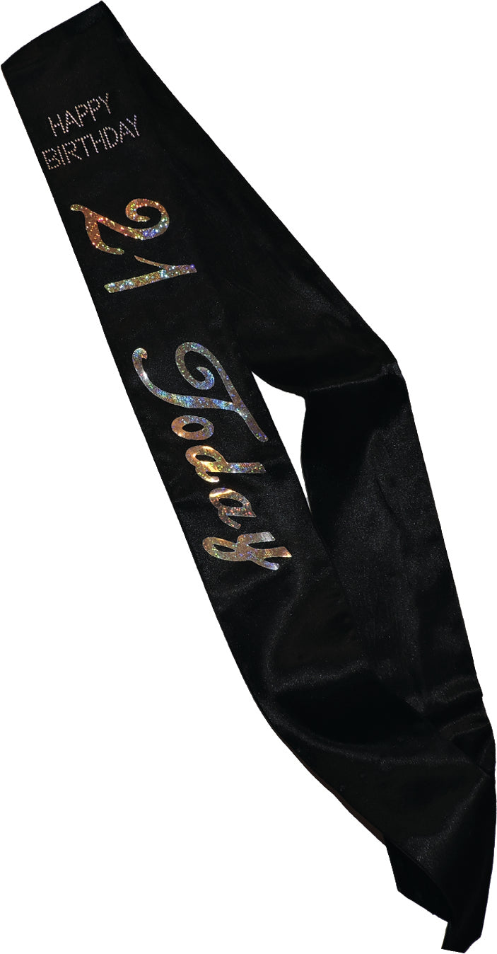 Black 21 Today Birthday Sash