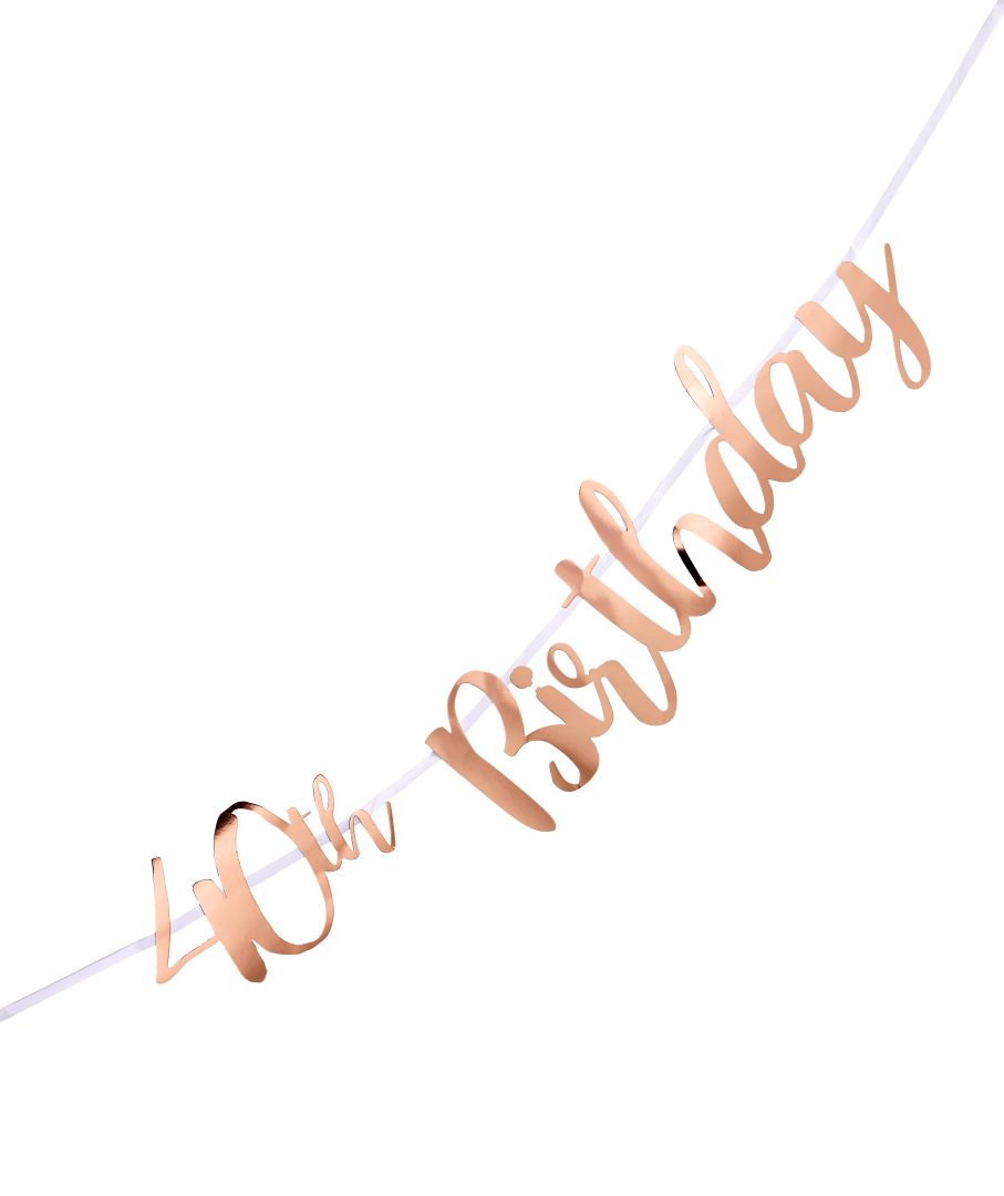 40th Birthday Rose Gold Letter Script Banner