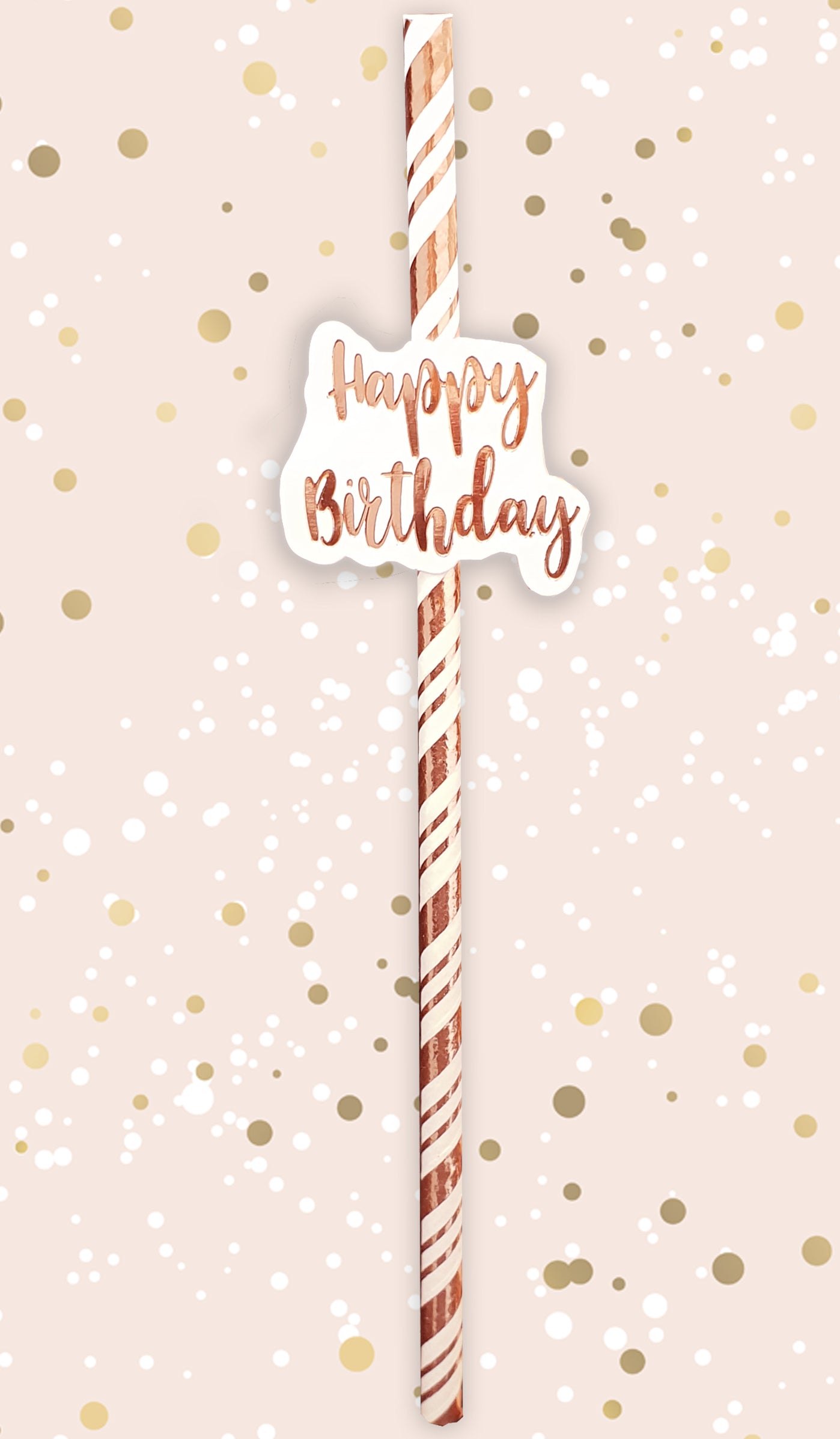 Happy Birthday Rose Gold Straws (Pack of 6)