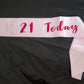 Pink 21 Today Birthday Sash